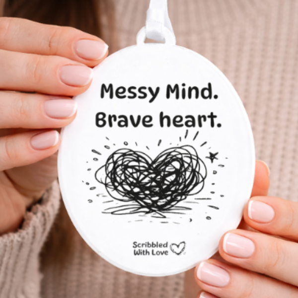 Scribbled with Love -Messy Mind Brave Heart Plaque - Image 2
